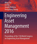 Cover of '11th World Congress On Engineering Asset Management Proceedings 2016 A Real World Hands On Guide With Peer Reviewed Papers From Jiuzhaigou China 385 Pages Of Insight And Practical Asset Lifecycle Strategies' book 2016 edition.
