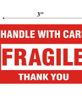 Handle With Care Fragile Shipping Labels 2 By 3 Inches Red Warning Pack Of 500 Per Roll Permanent Adhesive Easy Peel And Stick