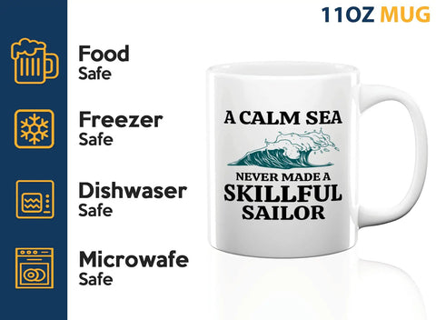 Sailor Coffee Mug 11oz White For Boat Lovers And Captains with nautical wave design and text 'A Calm Sea Never Made a Skillful Sailor'.