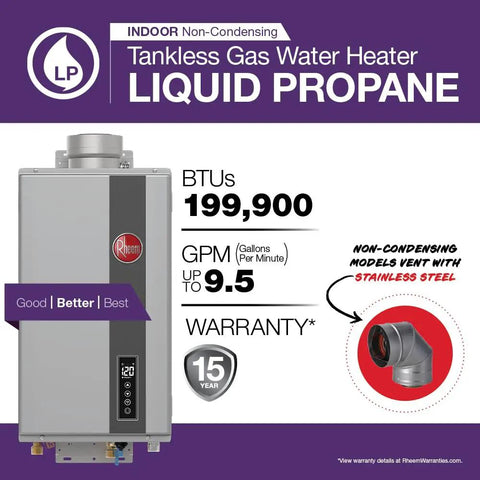 Indoor Liquid Propane Tankless Water Heater Dishes Out Kickin Hot Water Through WiFi Smart Controls At 9.5 Flow Rate With High Efficiency Non Condensing Design For Whole Home Comfort with digital display and specs.