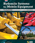 Ultimate Guide To Hydraulic Systems For Mobile Equipment Comprehensive Third Edition Revised Hands On Field Guide Cover