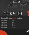 Image of Honda CRV Rear Sway Bar Links Stabilizer Kit Set Of Two For 2002 2003 2004 2005 2006 Easy Installation Includes Rear Left And Right Sway Bar Links For Stable Handling shown with compatibility list for CR-V models.