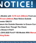 Notice about fitment for Ford F-150 Beefed Up Brake Kit With Drilled And Slotted Rotors And Ceramic Pads Front And Rear 6-Lug Replacement