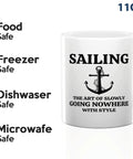 Sailor Coffee Mug 11oz White For Boaters And Sea Dogs with anchor design, sailing quote, food, freezer, dishwasher, microwave safe info.
