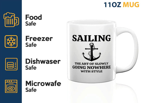 Sailor Coffee Mug 11oz White For Boaters And Sea Dogs with anchor design, sailing quote, food, freezer, dishwasher, microwave safe info.