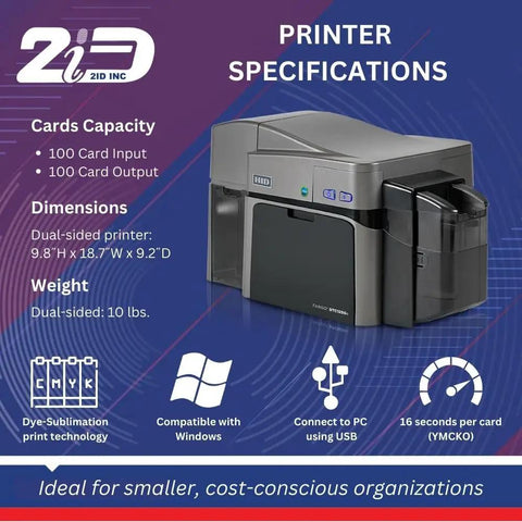Top Shelf Dual Sided Badge Printer With Complete Supplies Package And Dead Simple Software For School Ids And Corporate Access Cards Slick Desktop High Definition Printing specifications with capacity details and dimensions.