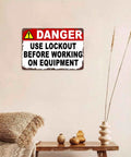 Danger Use Lockout Before Working On Equipment Metal Sign 8x12 Inch Aluminum Wall Decor in a room setting