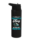 Its A Gyrocopter Thing Water Bottle For Flight Crew And Gyroplane Fans Stainless Steel Insulated Bottle Keeps Drinks Cold Or Hot