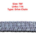 Front view of T8F 116-link heavy-duty metal drive chain for mini dirt bikes.