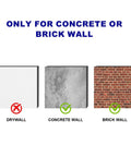 Image illustrating only for concrete or brick wall with checkmarks on concrete and brick sections, cross on drywall section.