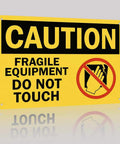Heavy Duty Aluminum Caution Sign 8x12 In Do Not Touch Notice For Fragile Equipment Yellow And Black Warning Plaque displayed
