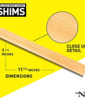 Rock Solid Wood Shims Pack Of Twelve Beddar Wood Door And Cabinet Leveling Wedges split resistant wood shim close up detail 11 3/4 inches long