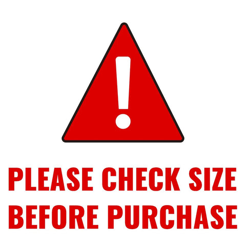 Warning sign with text: Please Check Size Before Purchase