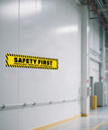 Two Pack Safety First Signs Go Home Safe Stickers 40 By 8 Inches Extra Long For Walls Aisles And Site Entrances With Mega Visibility And Clear Guidance For Work Areas; yellow vinyl sign on wall