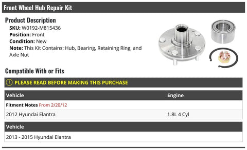 Front Wheel Hub And Bearing Repair Kit With Retaining Ring And Axle Nut For 2012 Through 2015 Hyundai Elantra 1.8L Four Cylinder
