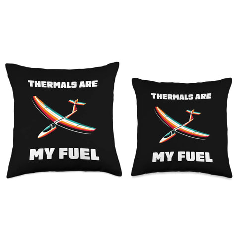 Soaring Sailplane Pilot Throw Pillow For Aviation Enthusiasts And Glider Lovers Aerospace Vibe Cushion Gift For Home Office Decor Flight School Buff Premium Comfort Pillow Cover For Skyward Dreamers with 'Thermals Are My Fuel' text and glider graphic.
