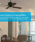 Smart Switch With Wall Plate For LED Lights And Fans, 5 Amp, Single Pole Or 3 Way, Neutral Required, Hub Required For Full Smart Home Control, White, Ideal For Any Room Setup, Easy Install, Works With Smart Routines controlling ceiling fan in living room