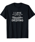 Funny I Love Combine Harvester Driving Threshing Machine Farmer T Shirt For Harvest Season Lovers And Farmers Who Live For Reaping Harvesting And Field Work Great Gift Idea For Friends And Family, black cotton tee with white text.