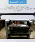 12 Inch Portable Planer Knife Setting Gauge for Quick Knife Height Adjustment, fits Delta 22 540 Type 1 2 and 22 547 TP300