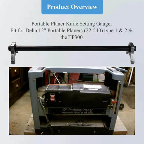12 Inch Portable Planer Knife Setting Gauge for Quick Knife Height Adjustment, fits Delta 22 540 Type 1 2 and 22 547 TP300