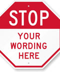 Tough As Nails Custom Stop Sign 18 X 18 Inches with white area for custom text, durable design for outdoor use.