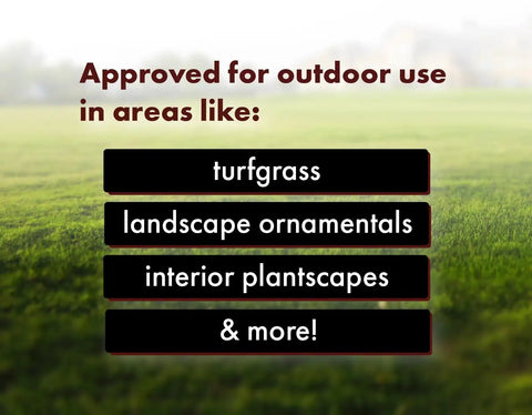 Approved uses for Grub Control 32oz Concentrated Imidacloprid Insecticide including turfgrass and landscape ornamentals.
