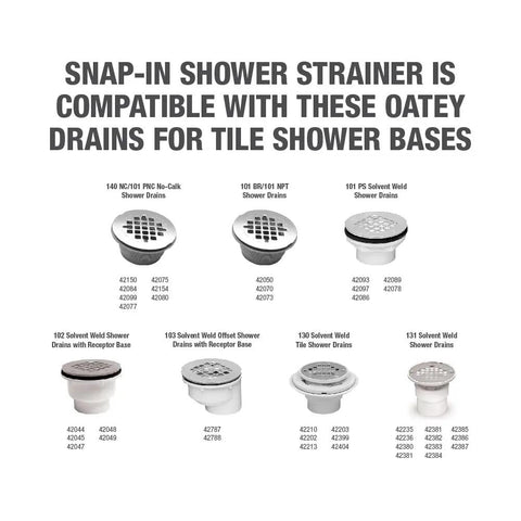 Rock Solid Universal Shower Drain Strainer In Durable White Plastic Snap Tite Cover Fits Standard Two Or Three Inch Drains No Sweat Installation For Any Residential Room compatibility chart for Oatey shower drains.