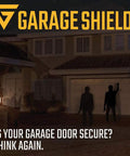 Garage Shield advertisement displaying shadowy figures near a garage, emphasizing the need for home protection against break-ins.