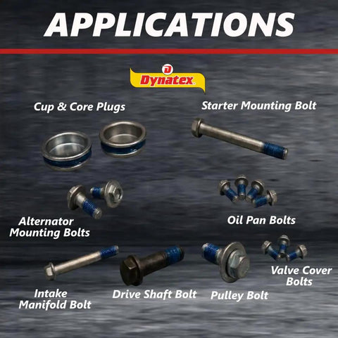 Applications of Blue Medium Strength Thread Locker on various metal fasteners including cup plugs, starter bolts, and oil pan bolts.