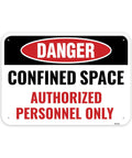 Heavy Duty Aluminum Confined Space Sign Featuring Sharp Color Printing And Straight Up Authorized Personnel Only Warning For Restricted Zones
