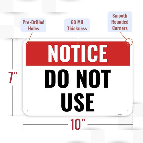 No Fuss Heavy Duty Do Not Use Sign 10 By 7 Inches 60 Mil Aluminum Warning Label with pre-drilled holes and rounded corners.