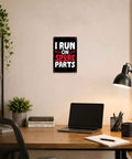I Run On Spare Parts Vintage Metal Wall Art Sign 8x12 Inches Rust Free Aluminum Decor For Garage And Man Cave And Home UV Printed Finishes That Stand Up To Humidity Sun Scratches And Everyday Use mounted in office