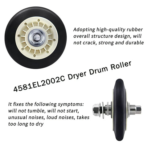 Side and front view of 4581EL2002C drum roller from Upgraded Dryer Repair Kit For Everyday Laundry Boss Dryers.