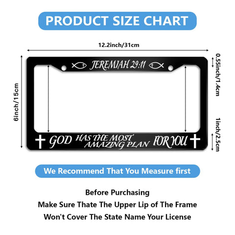 Custom License Plate Frame Jeremiah 29 11 God Has The Most Amazing Plan For You - Product Size Chart with measurements