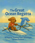 Illustration from Puppies Rowing Club Adventures Take On The Great Ocean Regatta At Coral Bay with pup and dolphin rowing.