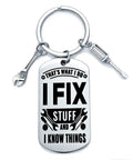 Thats What I Do I Fix Stuff And I Know Things Mechanic Keychain Gift For Maintenance Pros Dads Handymen Machinists Carpenters Engineers