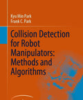 Book cover image of Collision Detection For Robot Manipulators: Methods And Algorithms Springer Tracts In Advanced Robotics.