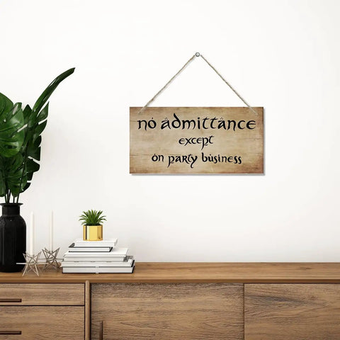 Funny No Admittance Except On Party Business Sign Rustic Wood Wall Decor For Home Kitchen Bar Or Parties Vintage Hanging Plaque Humorous Gift For Housewarming And Party Vibes Celebrations