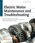 Powerful Electric Motor Maintenance And Troubleshooting Guide For DIYers And Pros, 2nd Edition, Hands On Diagnostics, Repairs, And Practical Maintenance Tips, Up To Date book cover
