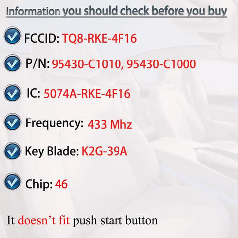 Spec sheet for Hyundai Sonata Key Fob Replacement Fits 2014 2015 2016 2017 Flip Remote Keyless Entry 4 Button 46 Chip PN 95430-C1010 C1000