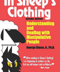 Cover of In Sheep's Clothing, Revised Edition, Understanding and Dealing With Manipulative People by Dr George Simon PhD.