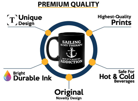 Is My Therapy Sailor Coffee Mug 11oz Black For Boaters And Sailors highlighting premium quality features and design on diagram