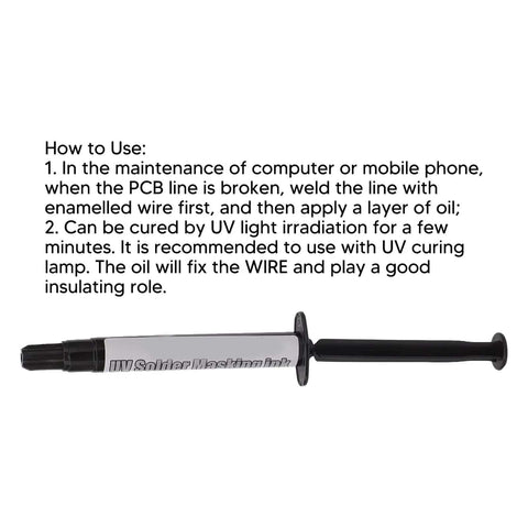 Syringe of UV Curing Solder Mask Ink For PCB Repair And Insulation, 3CC Capacity, quick dry after welding, with usage instructions.