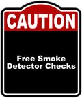 Straight Up Pro Grade Aluminum Composite Safety Sign With Free Smoke Detector Checks Caution Notice in bold red and black, 8x10 inches.