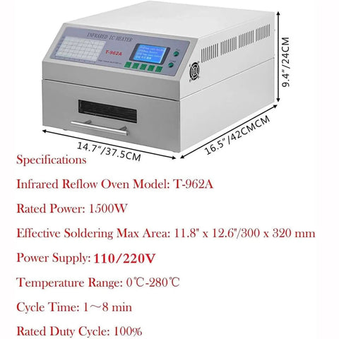 All-In-One Reflow Oven With Infrared Heater Soldering Machine For PCB Boards SMD SMT BGA Rework Hot Air Circulation Auto Preheat Soak Reflow Cooling 800W/1500W Power Microcomputer Control Easy Pro Soldering Workflow T-962A with dimensions and specifications