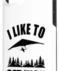 Hang Glider Art Phone Case For Men And Women Funny I Like To Get High Gift Idea showing hang glider graphic and text on white case