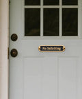 No Soliciting Sign 5 Inch Brushed Matte Brass Finish With Hidden Screws And Nanotape Adhesive on Front Door Wall Decor