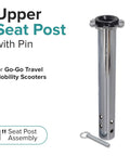 Upper Seat Post With Pin 1 Inch Diameter Replacement Part For Elite Traveller Standard LR Plus Plus HD Ultra X Travel Mobility Scooters Includes Black Bushing And Fits FRMASMB9630