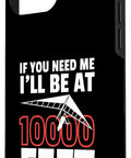 Hang Gliding Themed iPhone 16 Pro Max Case Dual Layer Protective Cover For Men And Women With I You Need Me I Will Be At 10000 Feet Quote