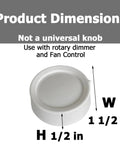 Two Pack White Rotary Dimmer Knobs Replacement For Rotary Dimmer Switch And Fan Control RK-WH Style Showing Dimensions